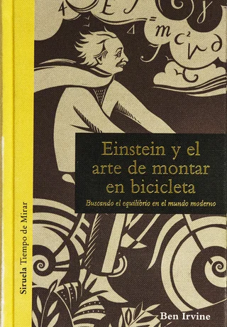 Einstein y el arte de montar Bicicleta